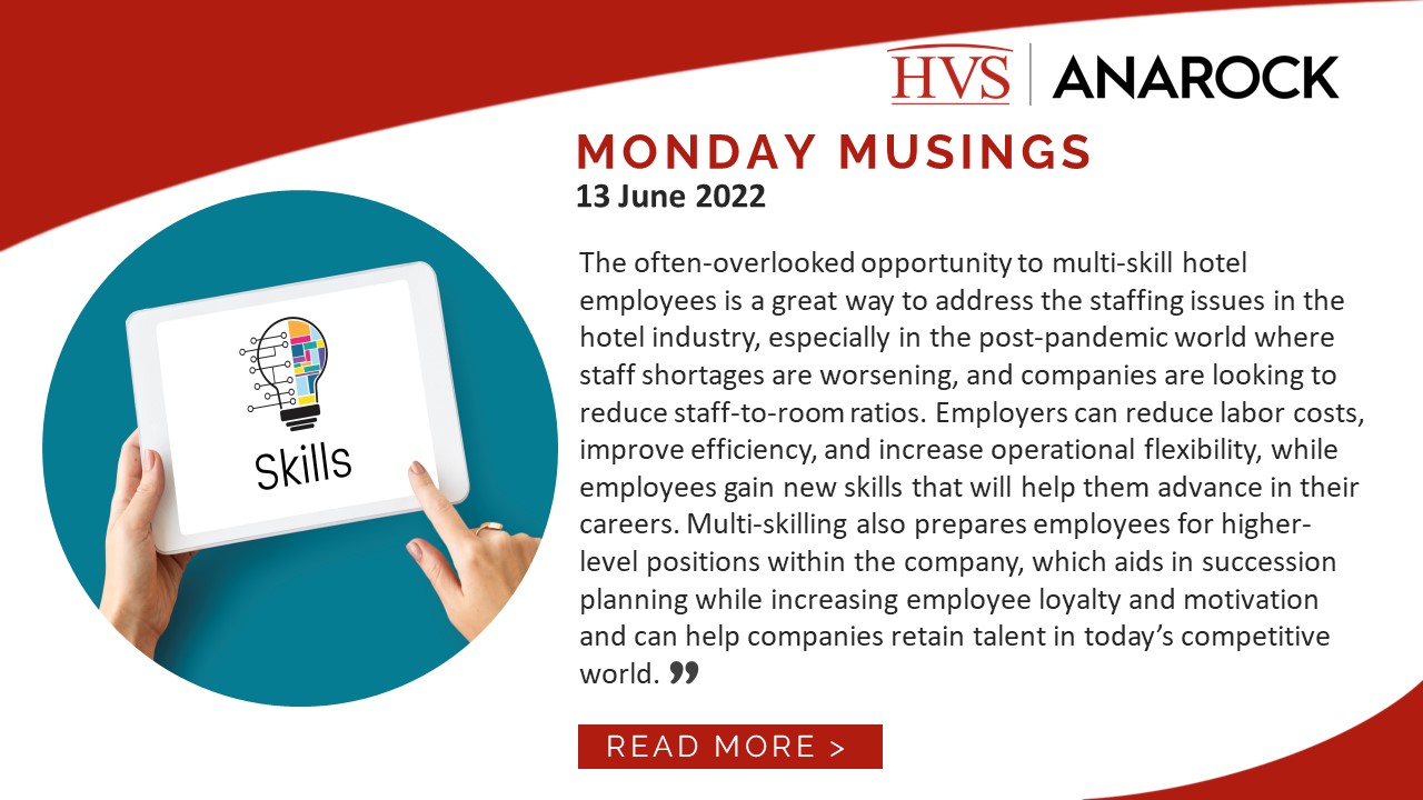 HVS Monday Musings: Multiskilled Workforce – A Necessity for the Indian Hotel Sector 