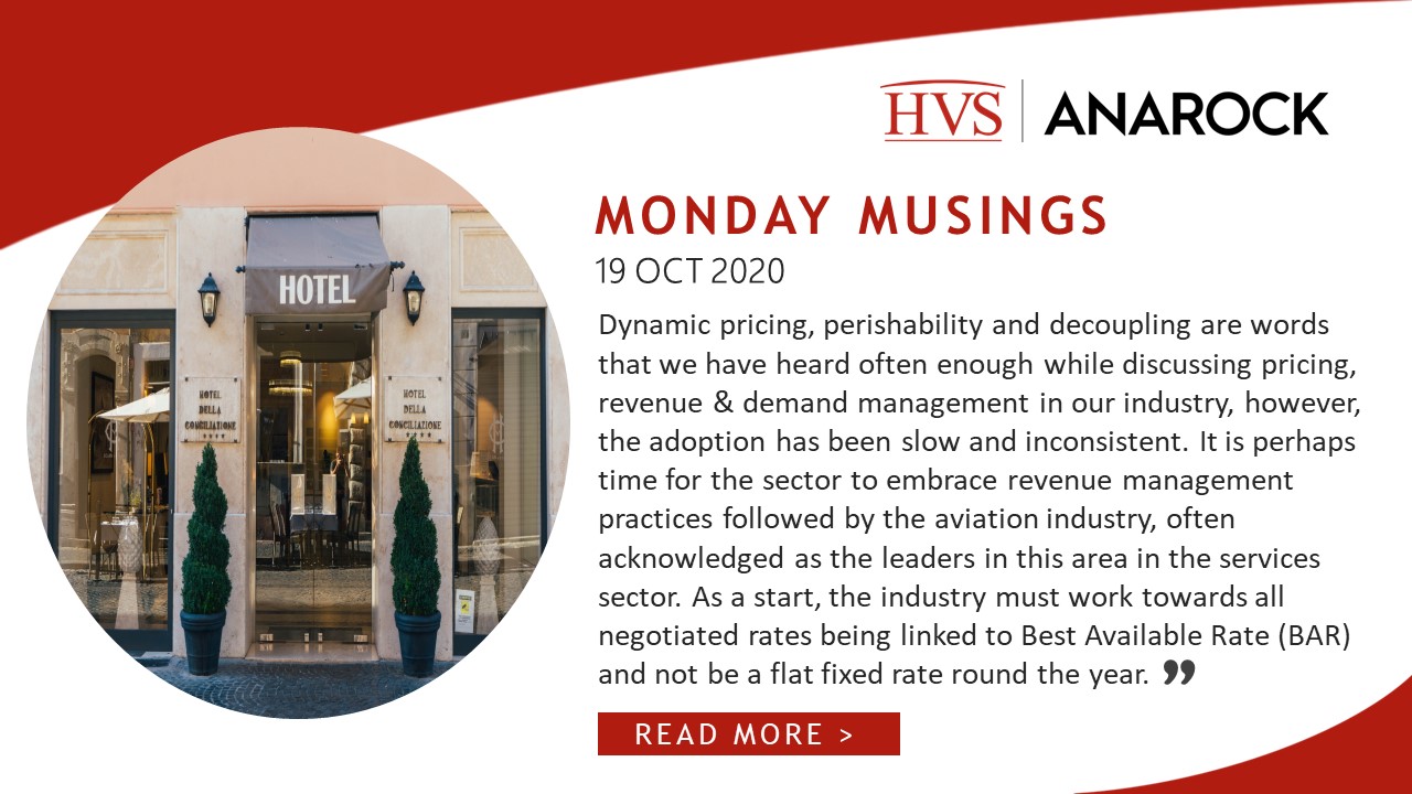 HVS Monday Musings: Dynamic Pricing, Perishability, Decoupling in India's Service Industry