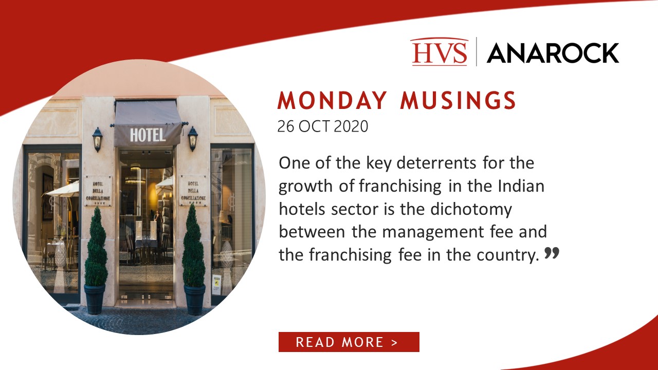 HVS Monday Musings: The Dichotomy between Management Fee and Franchising Fee in India