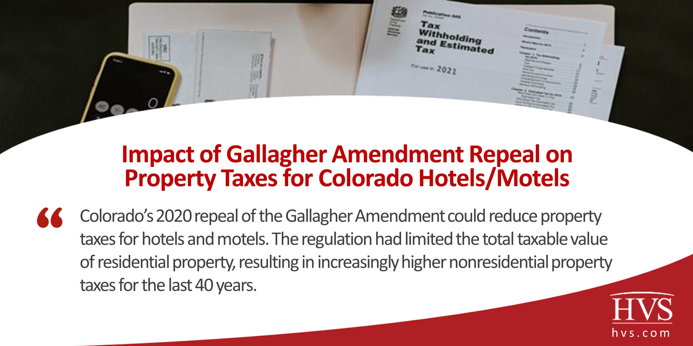Impact of Gallagher Amendment Repeal on Property Taxes for Colorado Hotels/Motels