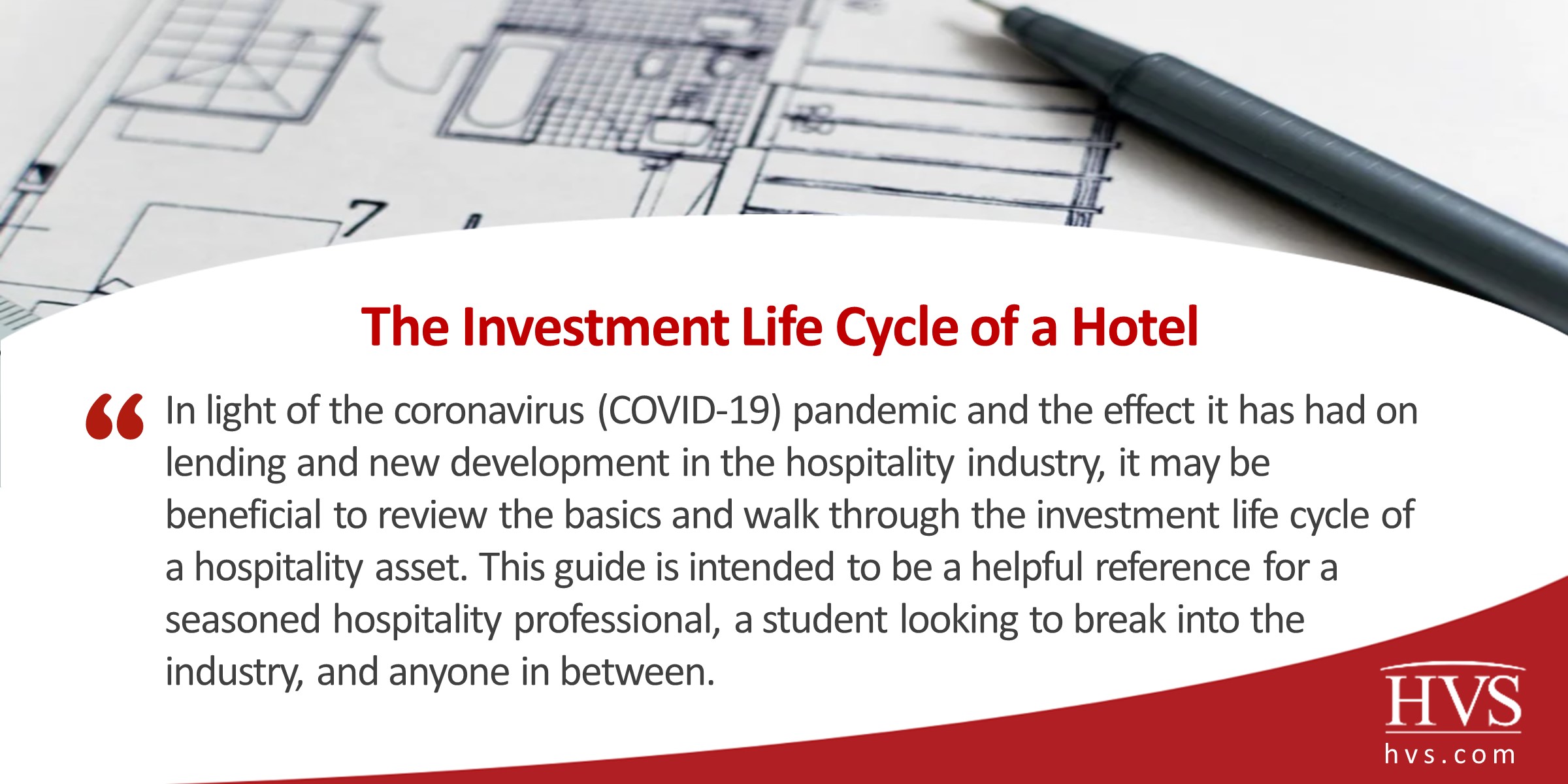 The Investment Life Cycle of a Hotel