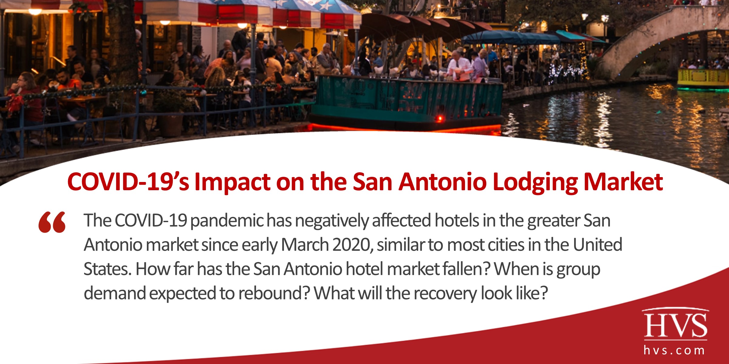 COVID-19’s Impact on the San Antonio Lodging Market