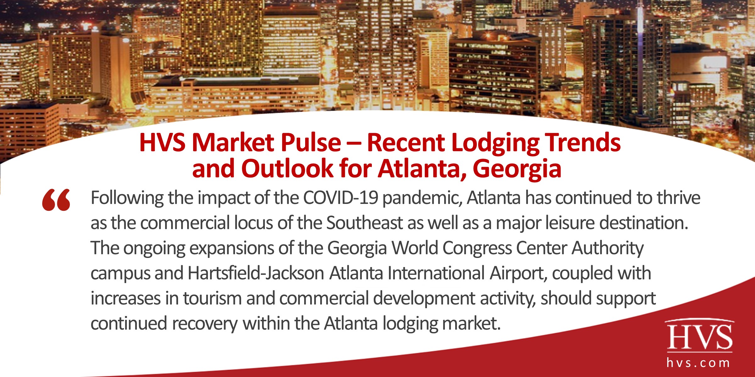 HVS Market Pulse – Recent Lodging Trends and Outlook for Atlanta, Georgia