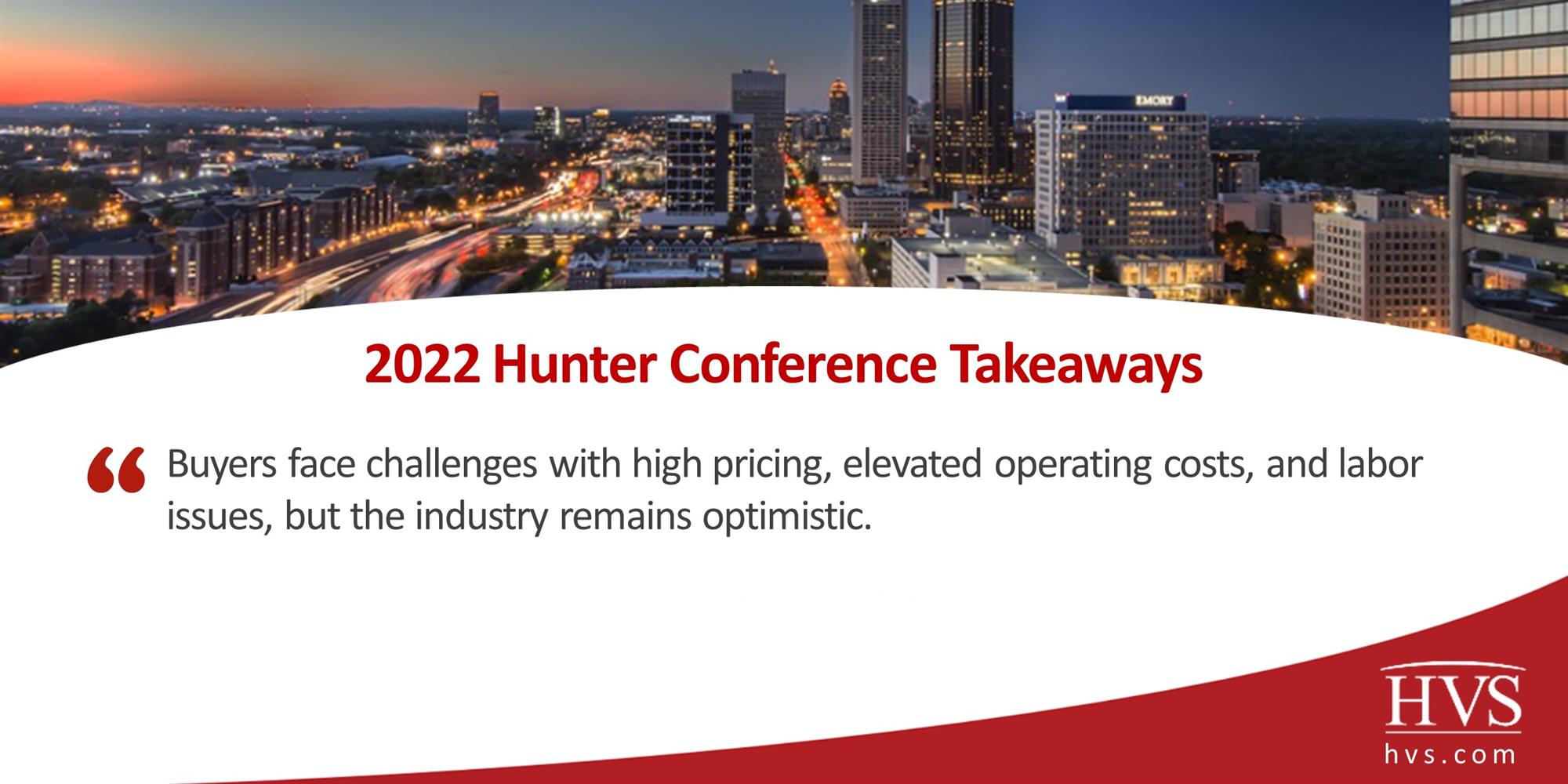 2022 Hunter Conference Takeaways