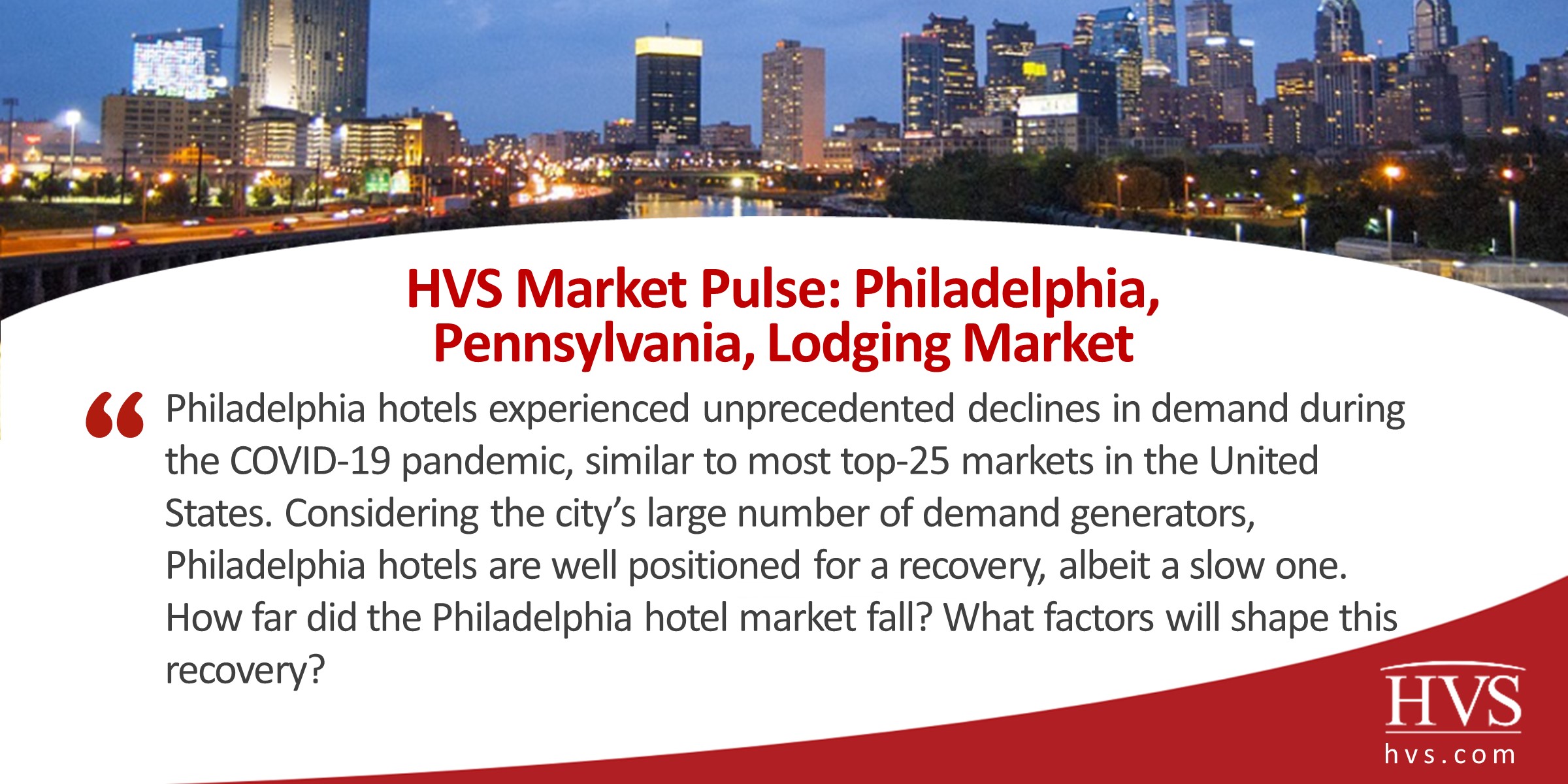 HVS Market Pulse: Philadelphia, Pennsylvania, Lodging Market