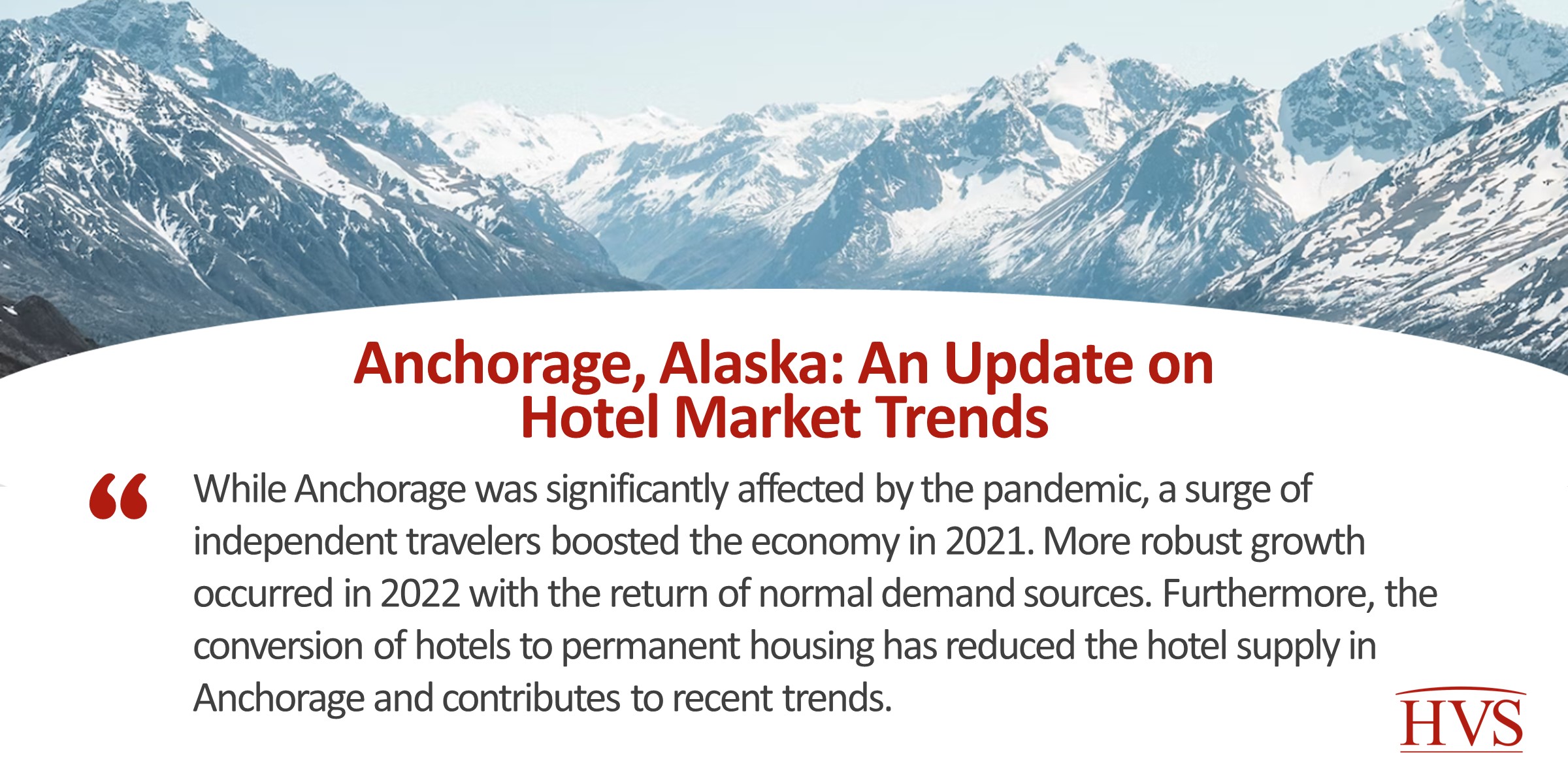 Anchorage, Alaska: Hotel Market Trends and Conversions to Housing