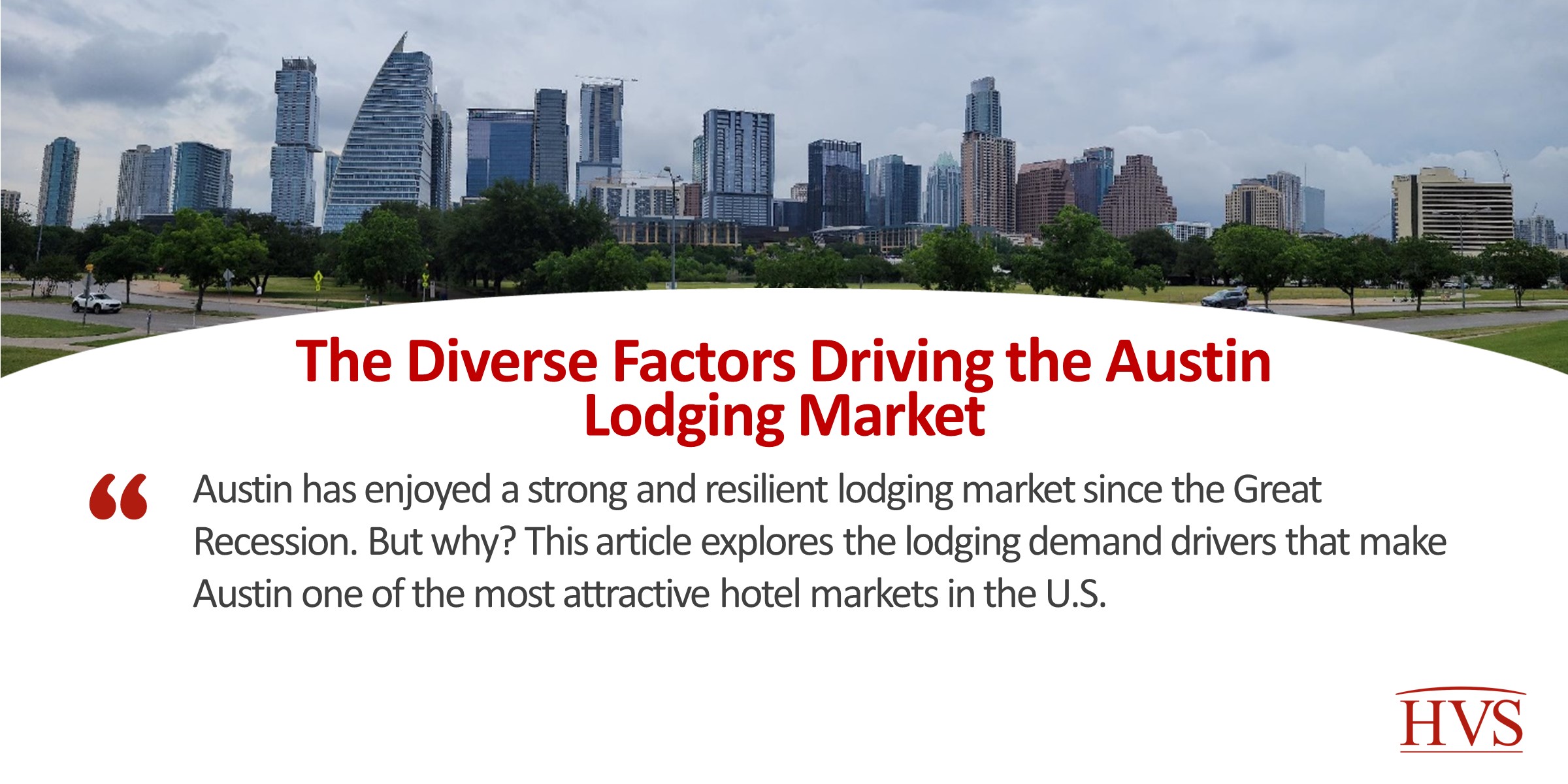 The Diverse Factors Driving the Austin Lodging Market