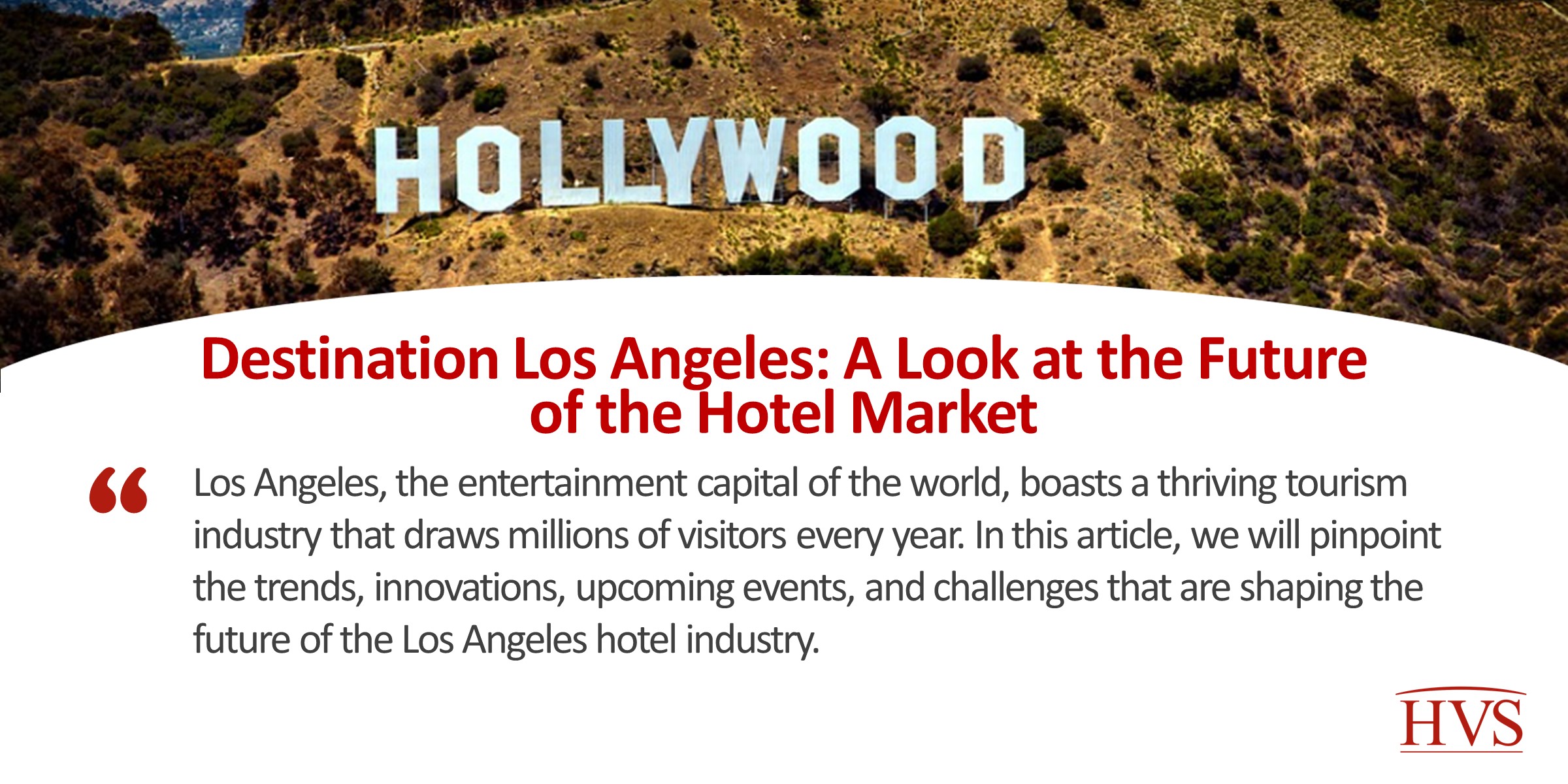 Destination Los Angeles: A Look at the Future of the Hotel Market