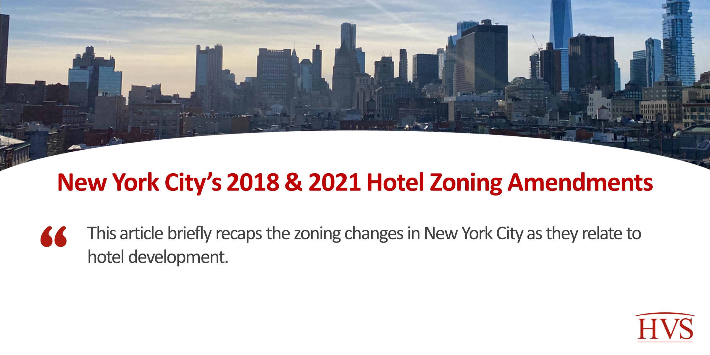 New York City’s 2018 & 2021 Hotel Zoning Amendments