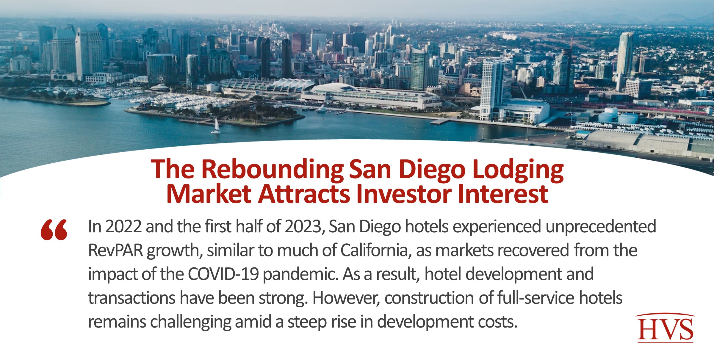 The Rebounding San Diego Lodging Market Attracts Investor Interest