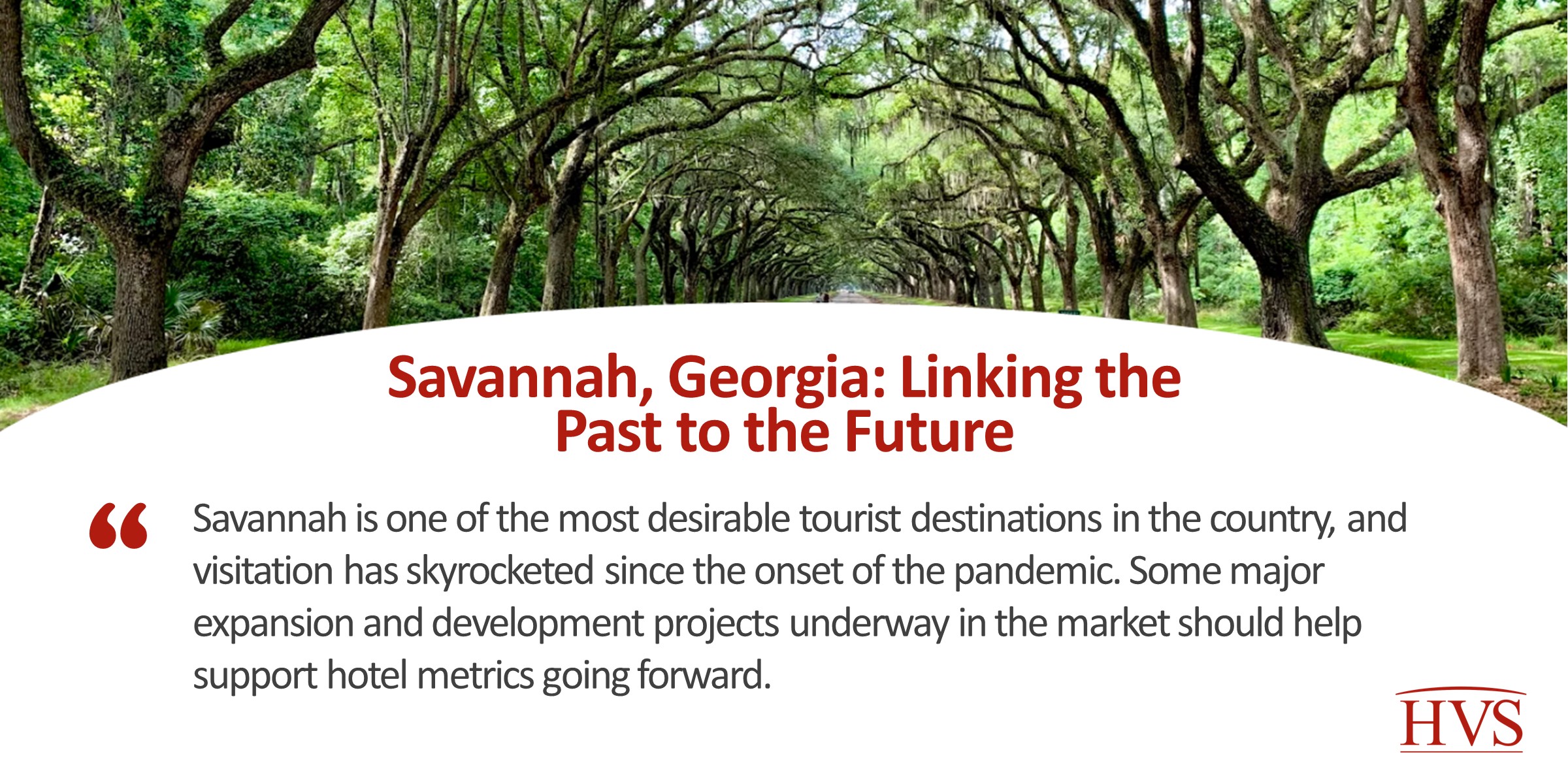 Savannah, Georgia: Linking the Past to the Future