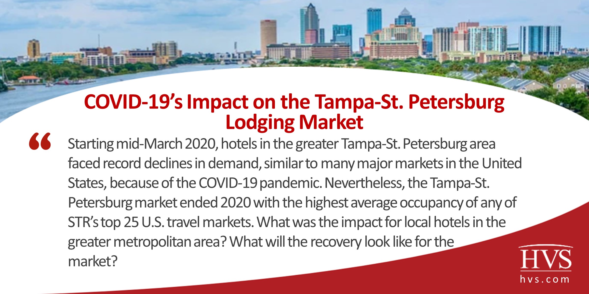 HVS COVID19’s Impact on the TampaSt. Petersburg Lodging Market