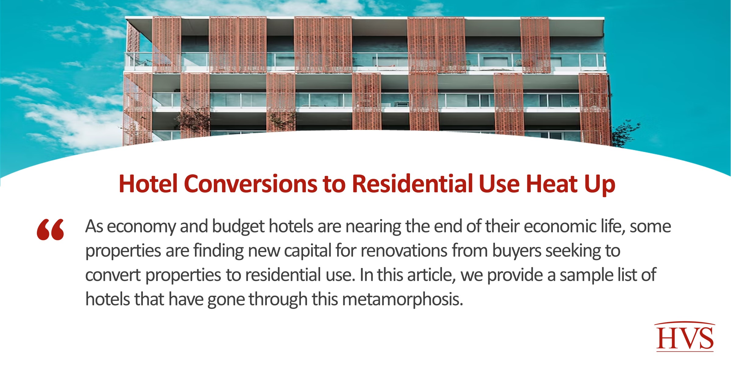 HVS Hotel Conversions to Residential Use Heat Up